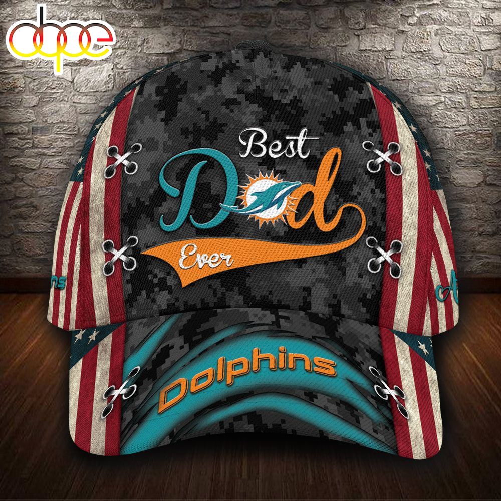 Personalized Miami Dolphins Best Dad Ever All Over Print 3D Classic Cap